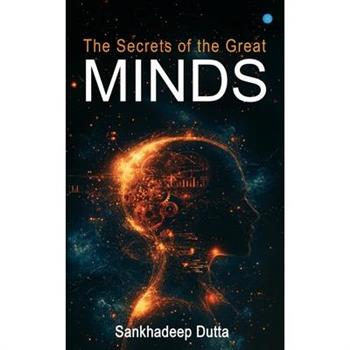 The Secrets of the Great Minds