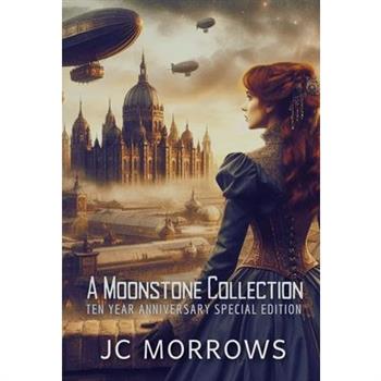 A MoonStone Collection