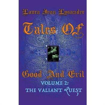 Tales Of Good And Evil Volume 2