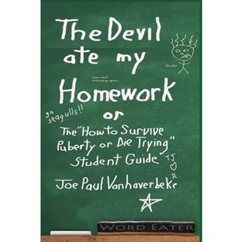 The Devil Ate My Homework