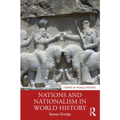 Nations and Nationalism in World History