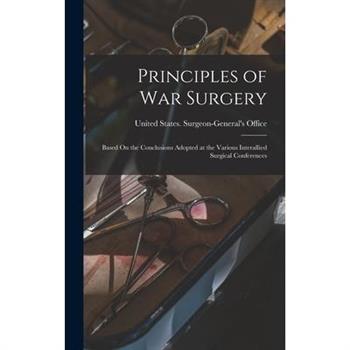 Principles of War Surgery
