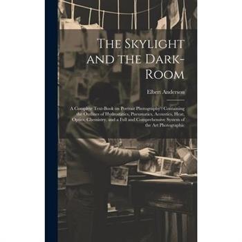 The Skylight and the Dark-room