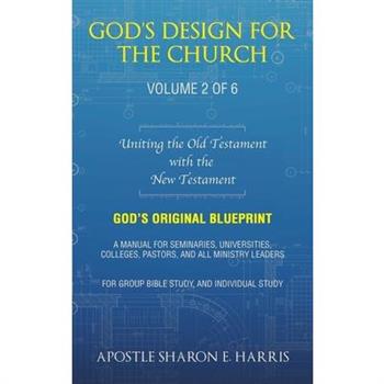 God’s Design For the Church