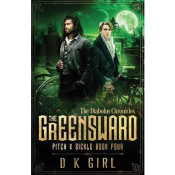 The Greensward - Pitch & Sickle Book Four