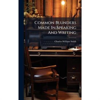 Common Blunders Made In Speaking And Writing
