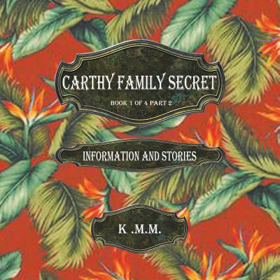 Carthy Family Secret Book 1 of 4