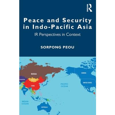 Peace and Security in Indo-Pacific Asia