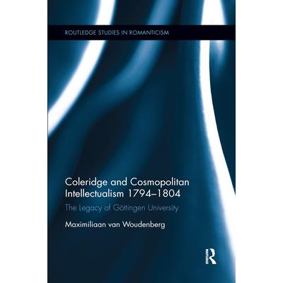 Coleridge and Cosmopolitan Intellectualism 1794-1804