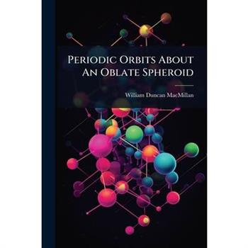 Periodic Orbits About An Oblate Spheroid