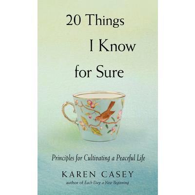 20 Things I Know for Sure