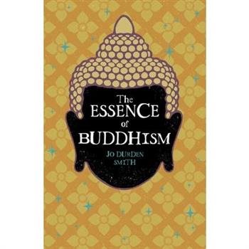 The Essence of Buddhism