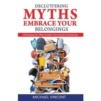 Decluttering Myths