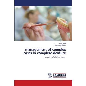 management of complex cases in complete denture