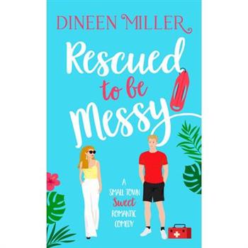 Rescued to Be Messy