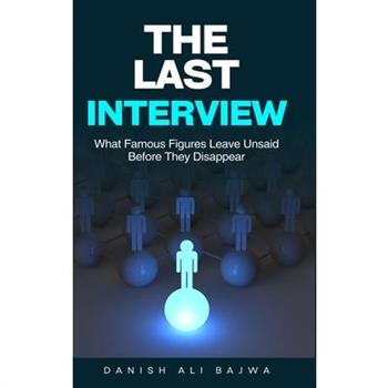 The Last Interview