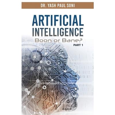 Artificial Intelligence Boon or Bane?