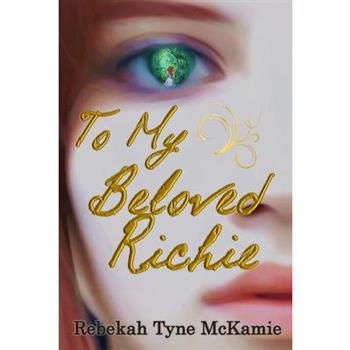 To My Beloved Richie