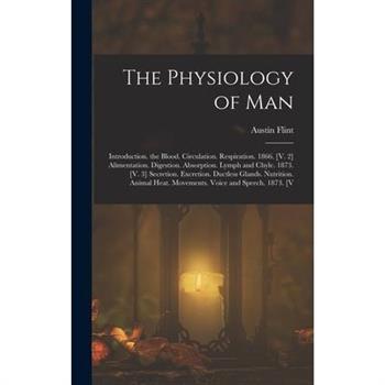 The Physiology of Man