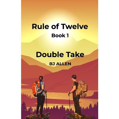 Rule of Twelve - Book 1 - Double Take