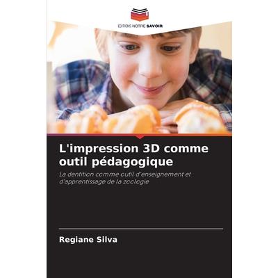 L’impression 3D comme outil p矇dagogique