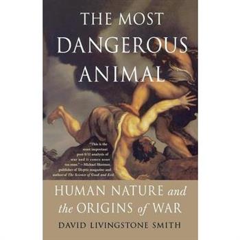 The Most Dangerous Animal