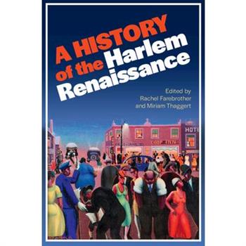 A History of the Harlem Renaissance