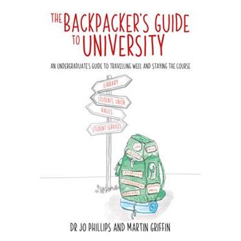 The Backpacker's Guide to University