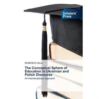 The Conceptual Sphere of Education in Ukrainian and Polish Discourse