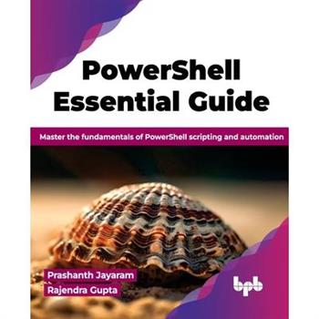 PowerShell Essential Guide