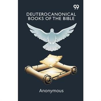 Deuterocanonical Books Of The Bible