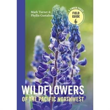 Wildflowers of the Pacific Northwest