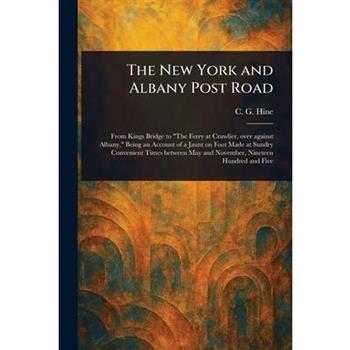 The New York and Albany Post Road