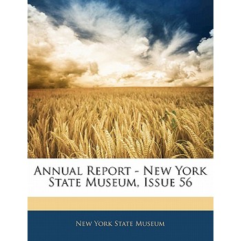 Annual Report - New York State Museum, Issue 56