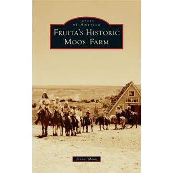 Fruita's Historic Moon Farm