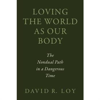 Loving the World as Our Body