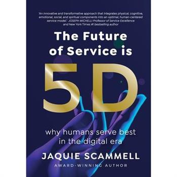 The Future of Service is 5D