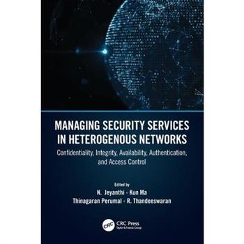 Managing Security Services in Heterogenous Networks