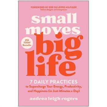 Small Moves, Big Life