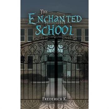 The Enchanted School