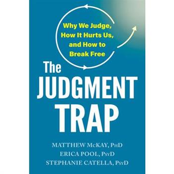 The Judgment Trap