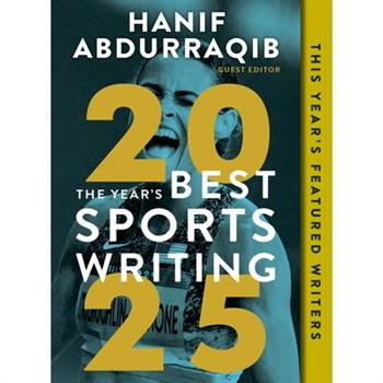 The Year's Best Sports Writing 2025