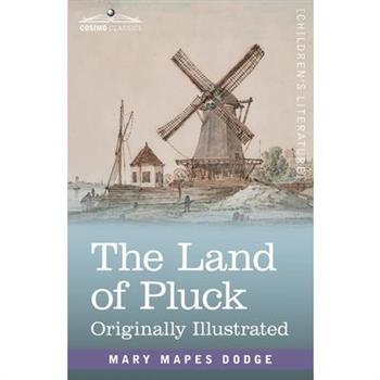 The Land of Pluck