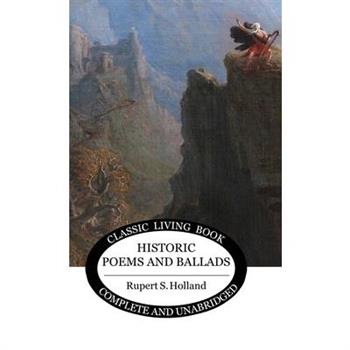 Historic Poems and Ballads