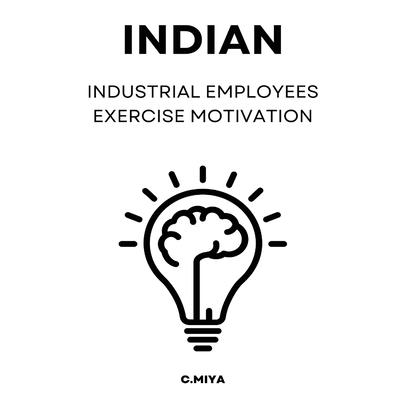 Indian industrial employees exercise motivation