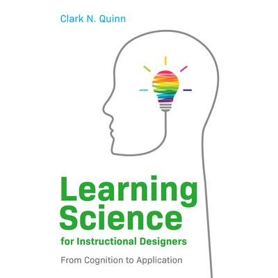 Learning Science for Instructional Designers