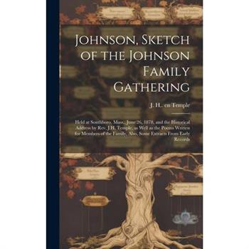 Johnson, Sketch of the Johnson Family Gathering