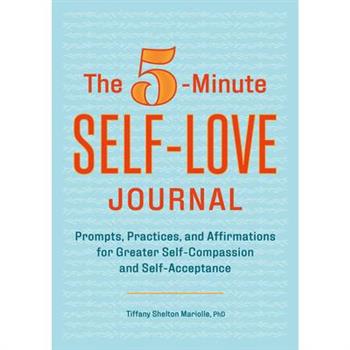 The 5-Minute Self-Love Journal