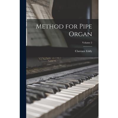 Method for Pipe Organ; Volume 2