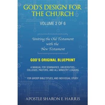 God’s Design For the Church